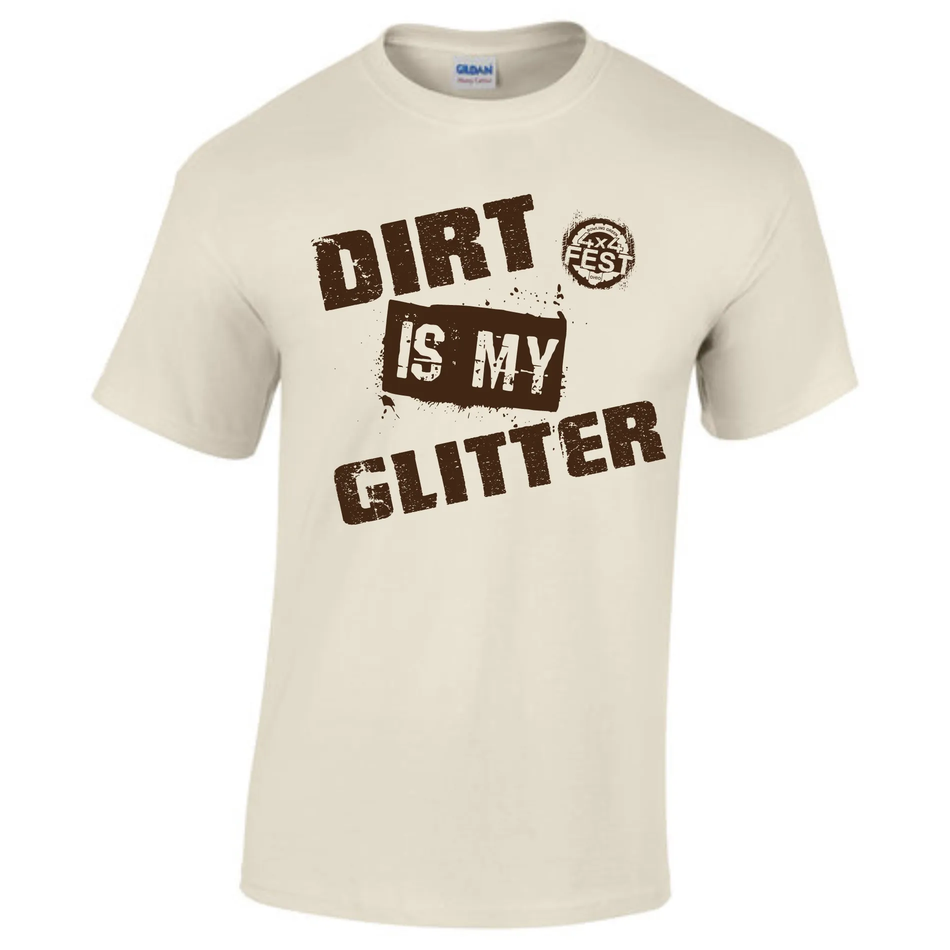4x4 Fest Dirt Is My Glitter Tees