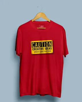 Creative Idea Under Construction - Half Sleeve T-shirt