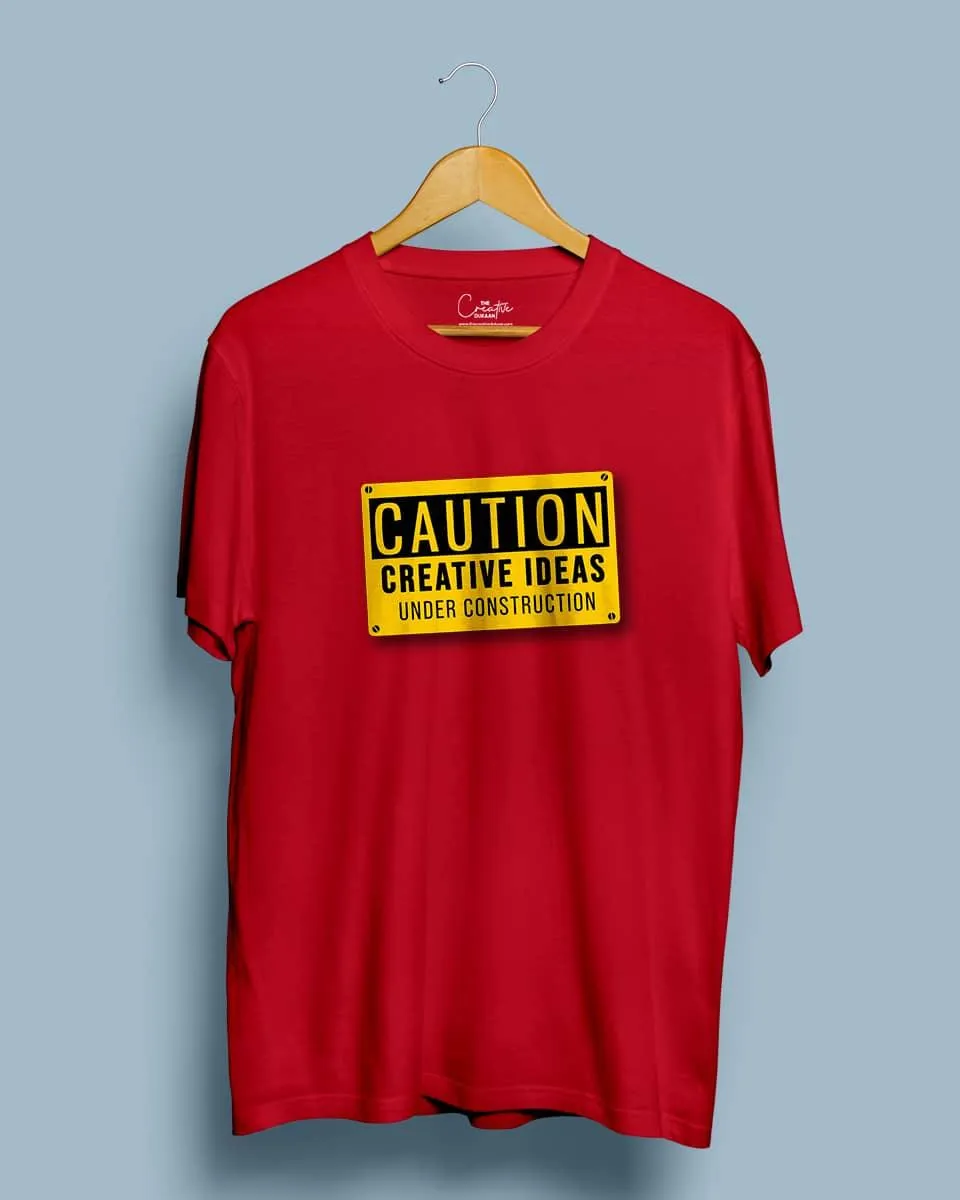 Creative Idea Under Construction - Half Sleeve T-shirt